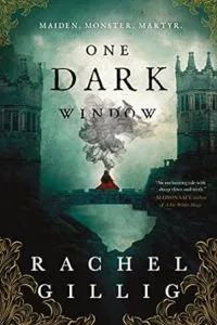 10. One Dark Window by Rachel Gillig