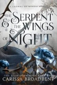 Fantasy Romance Books : The Serpent and The Wings of Night by Carissa Broadbent