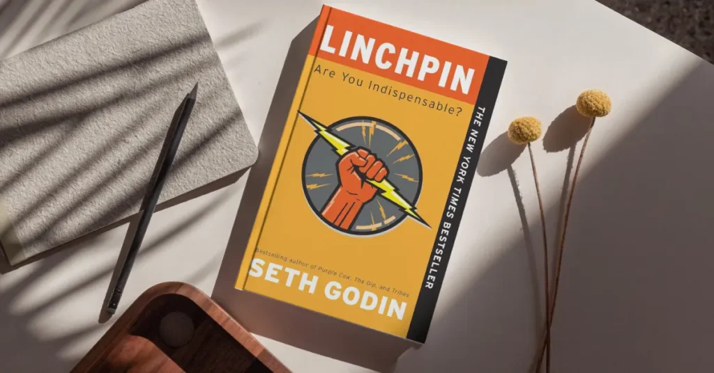 Linchpin: Are You Indispensable? – Seth Goden