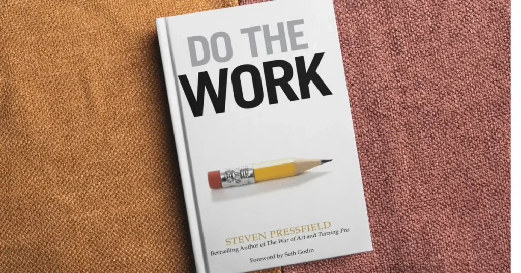 Do The Work – Steven Pressfield